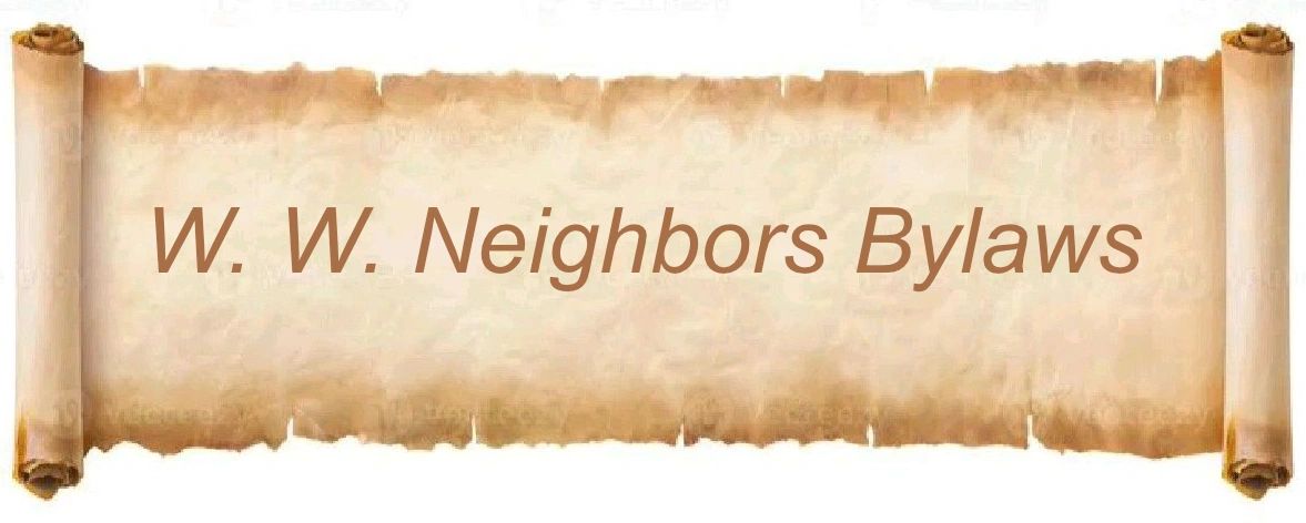 Scroll with the title W. W. Neighbors Bylaws.